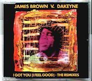 James Brown Vs Dakeyne - I Got You (I Feel Good) 